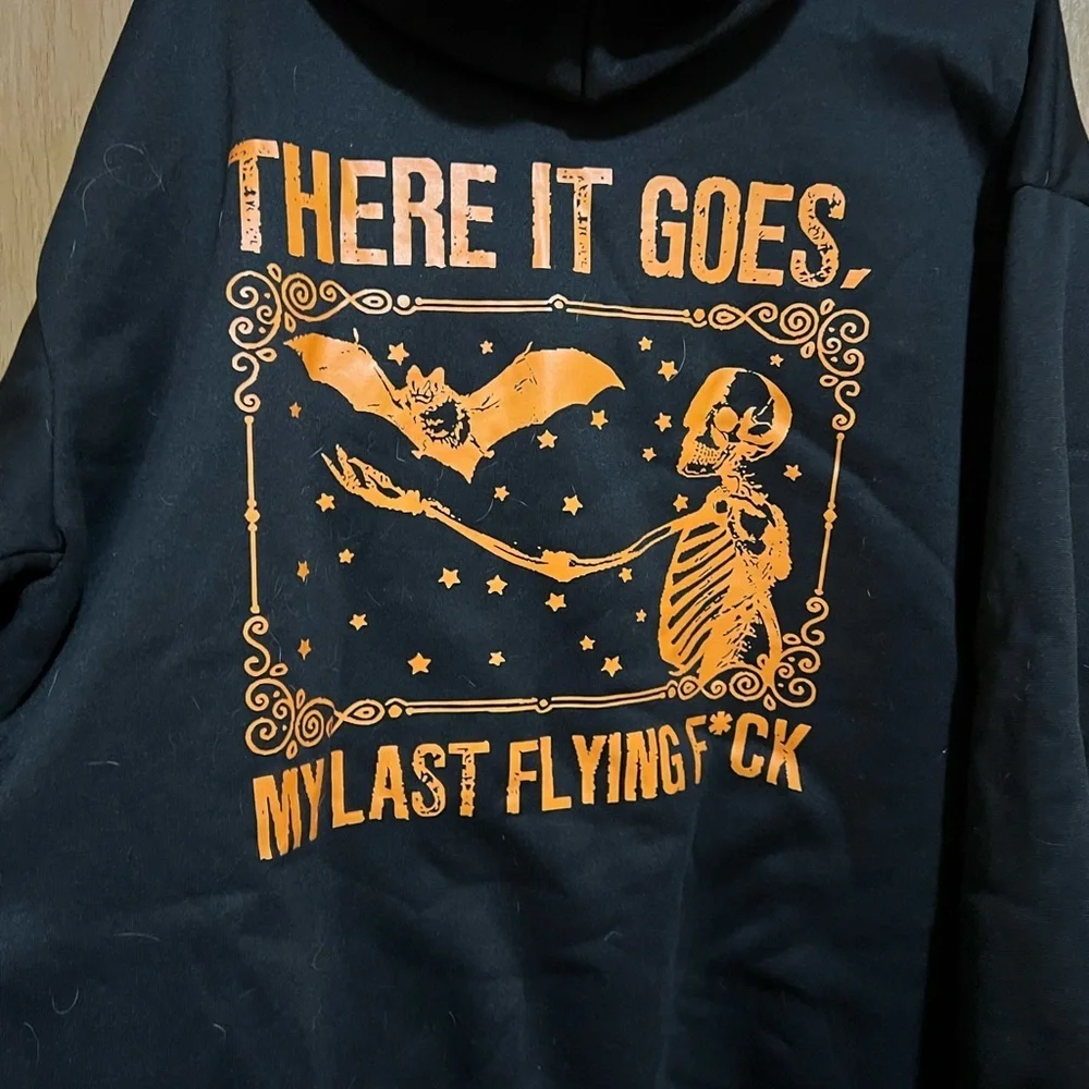 There it goes my last flying f*ck 1x sweatshirt​​ - Picture 3 of 3
